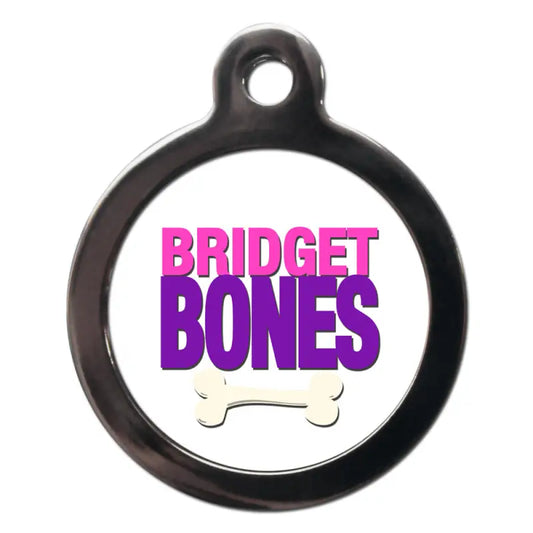 Bridget Bones Dog ID Tag - PS Pet Tags - 1
