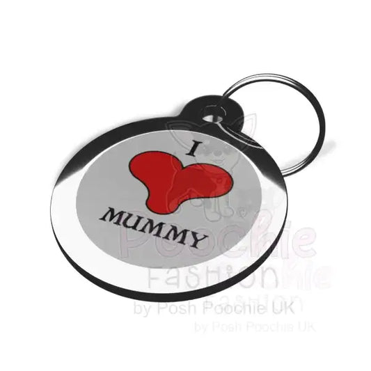 I Love Mummy Pet Id Tag - Ps Pet Tags - 2