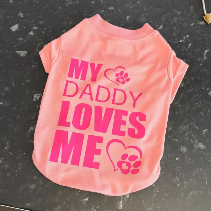 My Daddy Loves me Dog T-shirt - Poochie Fashion - 4