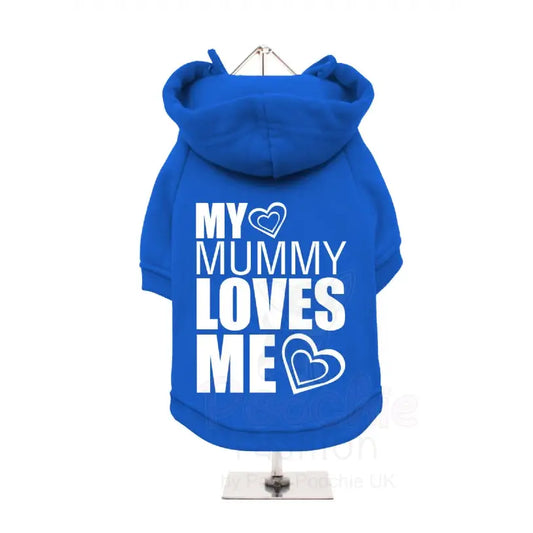 My Mummy Loves me Dog Hoodie Sweatshirt - Urban - 2