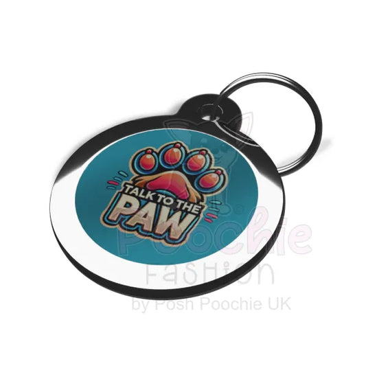 Talk to the Paw Dog Id Tag Ps Pet Tags 2