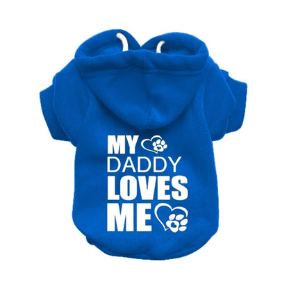 My Daddy Loves Me Dog Hoodie