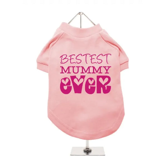 Bestest Mummy Ever Dog T-shirt Baby Pink - Mum - 1
