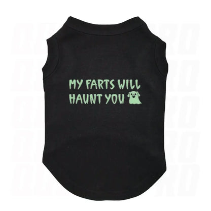 Glow-in-the-dark my Farts will Haunt you Dog Vest T-shirt - Poochie Fashion - 1