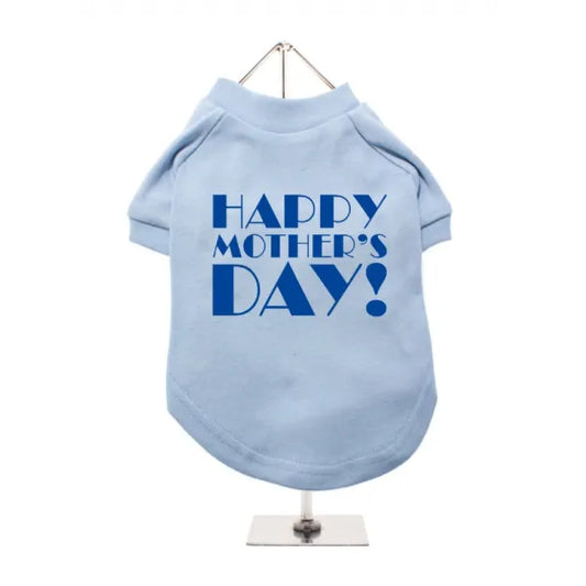 Happy Mother’s Day Dog T-shirt Baby Blue - Mum - 1