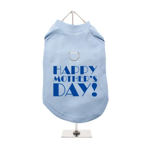 Happy Mother’s Day Harness Dog T-shirt Baby Blue - Mum - 1