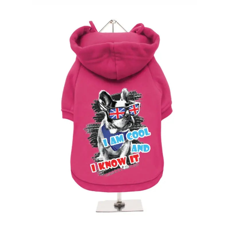 I Am Cool and I Know It Dog Hoodie Sweatshirt - Urban - 7
