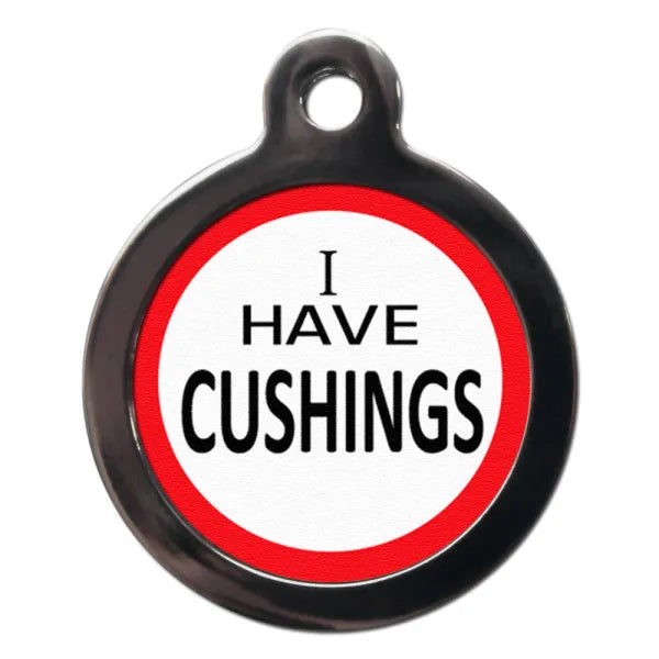 I have Cushings Medical Dog Id Tag - Ps Pet Tags - 1
