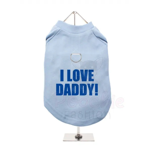 I Love Daddy Harness Lined Dog T - shirt - Urban 2