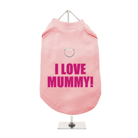 I Love Mummy Harness Lined Dog T-shirt Baby Pink - Mum - 1