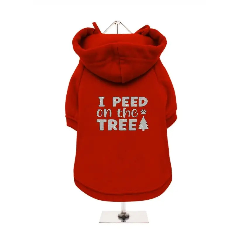 I Peed on the Tree Dog Hoodie Sweatshirt - Poochie Fashion - 1