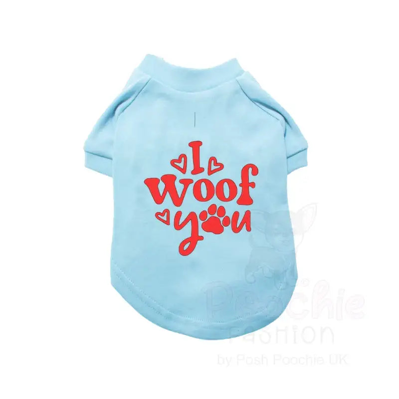 I Woof you Dog T-shirt - Rich Paw - 2