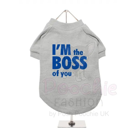 I’m the Boss of you Dog T-shirt - Urban Pup - 2