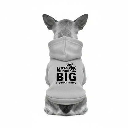 Little Chihuahua Big Personality Dog Hoodie - Poochie Fashion - 3