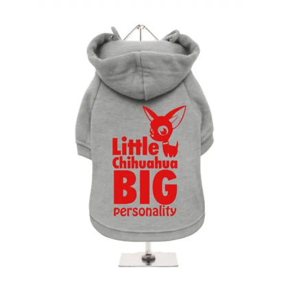 Little Chihuahua Big Personality Dog Hoodie Sweatshirt Poochie Fashion