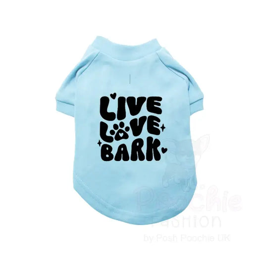 Live Love Bark Dog T-shirt - Poochie Fashion - 2