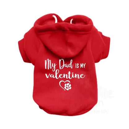 My Dad is my Valentine Dog Hoodie - Rich Paw - 2