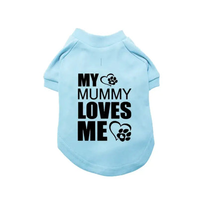 My Mummy Loves me Dog T-shirt - Poochie Fashion - 4