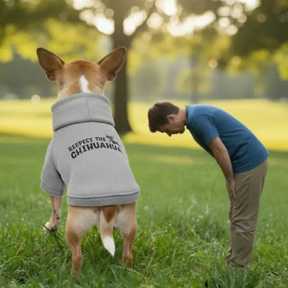 Respect the Chihuahua Dog Hoodie Sweatshirt - Poochie Fashion - 2