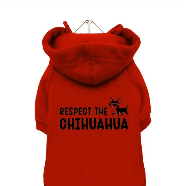 Respect the Chihuahua Dog Hoodie Sweatshirt - Poochie Fashion - 1