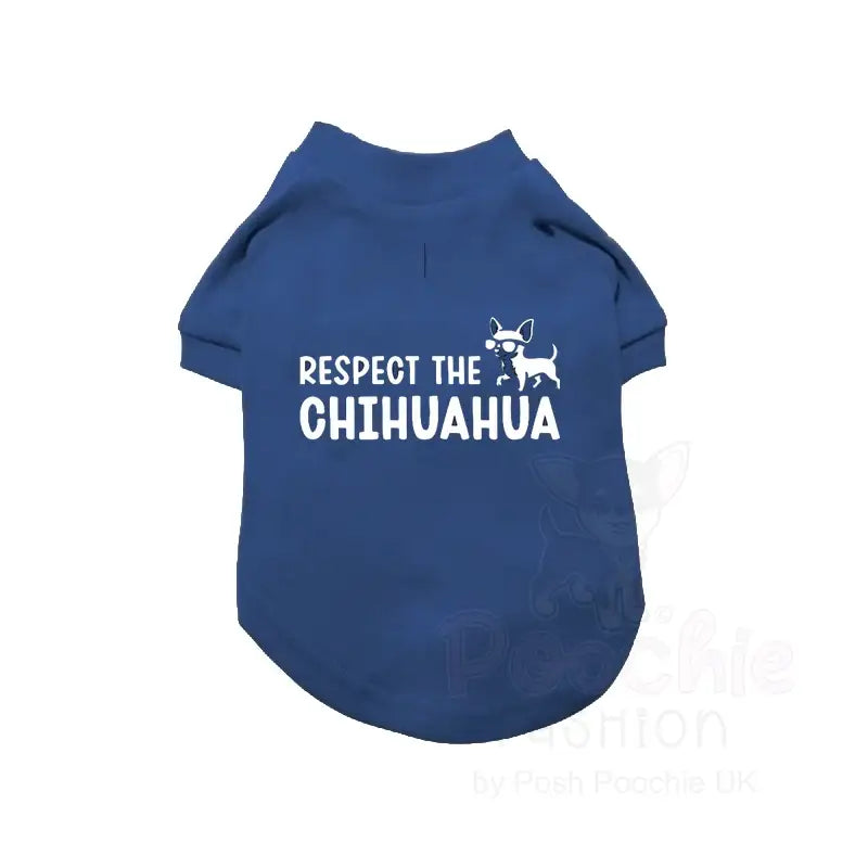 Respect the Chihuahua Dog T-shirt - Poochie Fashion - 2