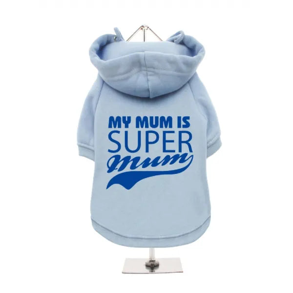 Super Mum Dog Hoodie Sweatshirt - Baby Blue - Mum - 1