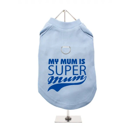 Super Mum Harness Dog T-shirt Baby Blue - Mum - 1