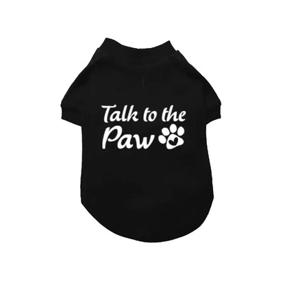 Talk to the Paw Dog T-shirt - Poochie Fashion - 1